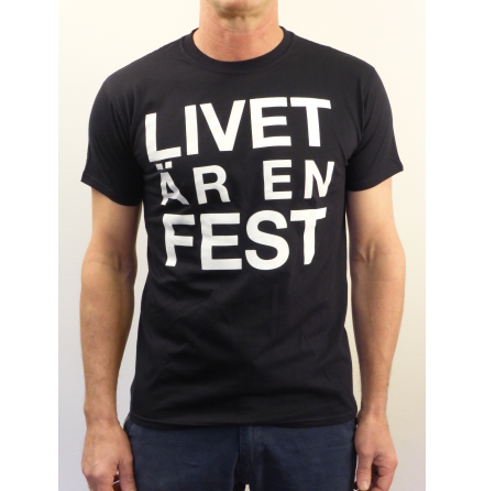 Svart t-shirt &quot;Livet r en fest&quot;