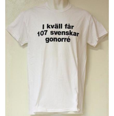 T-Shirt - Ikvll Fr 107 Svenskar Gonorr - Vit