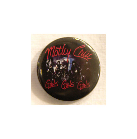 Mötley Crue - Girls - Badge